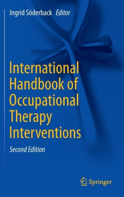 International Handbook of Occupational Therapy Interventions