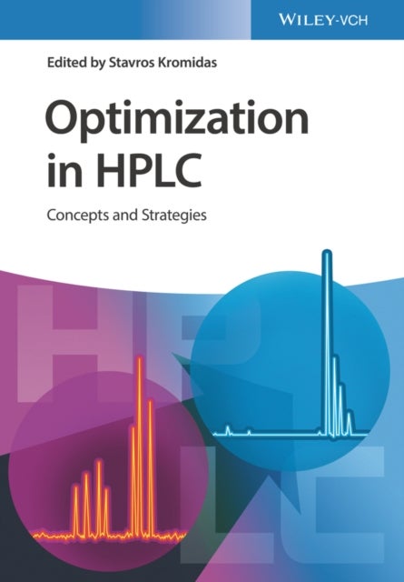 Optimization in HPLC – Concepts and Strategies - Concepts and Strategies