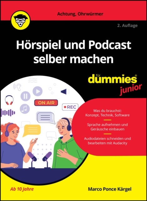 Hörspiel und Podcast selber machen für Dummies Junior 2e