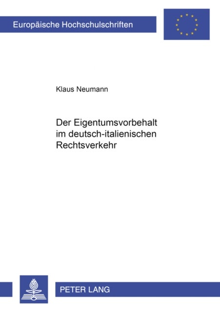 Der Eigentumsvorbehalt im deutsch-italienischen Rechtsverkehr