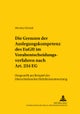 Die Grenzen der Auslegungskompetenz des EuGH im Vorabentscheidungsverfahren nach Art. 234 EG