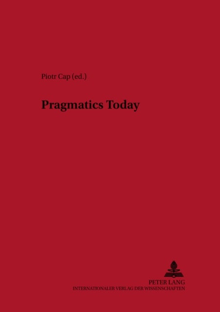 Pragmatics Today