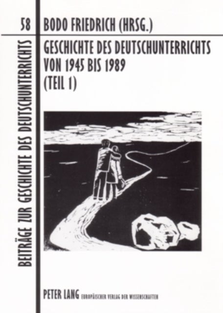 Geschichte des Deutschunterrichts von 1945 bis 1989 (Teil 1)