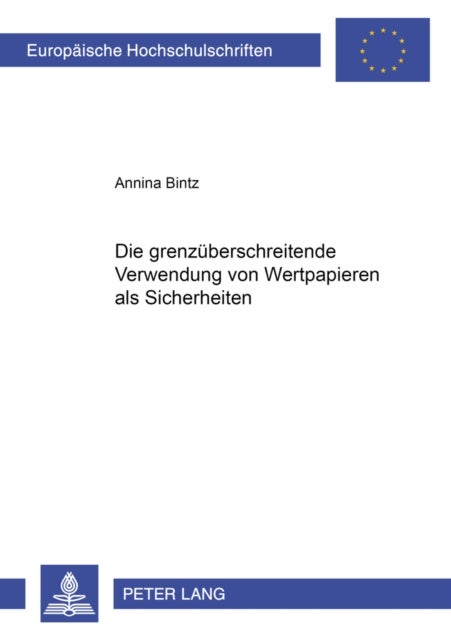 Die grenzueberschreitende Verwendung von Wertpapieren als Sicherheiten