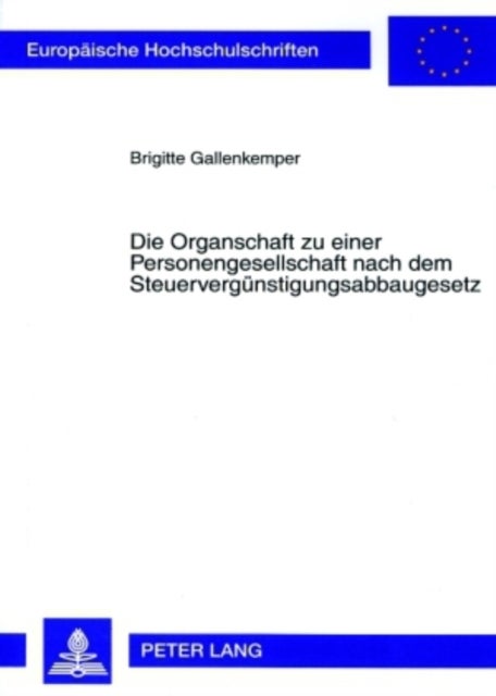 Die Organschaft zu einer Personengesellschaft nach dem Steuerverguenstigungsabbaugesetz