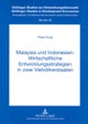 Malaysia Und Indonesien: Wirtschaftliche Entwicklungsstrategien in Zwei Vielvoelkerstaaten
