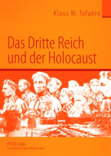 Das Dritte Reich und der Holocaust