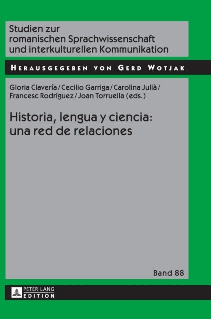 Historia, lengua y ciencia: una red de relaciones - una red de relaciones