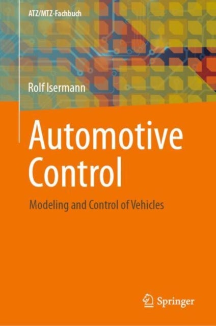 Automotive Control - Modeling and Control of Vehicles