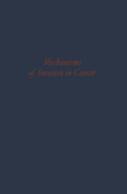Mechanisms of Invasion in Cancer