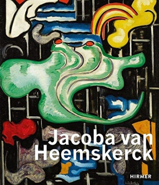 Jacoba van Heemskerck - Truly Modern