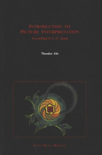 Introduction to Picture Interpretation - According to C G Jung