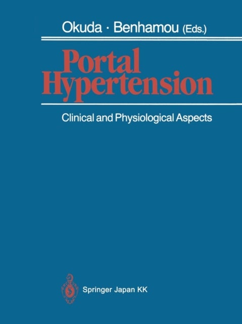 Portal Hypertension - Clinical and Physiological Aspects