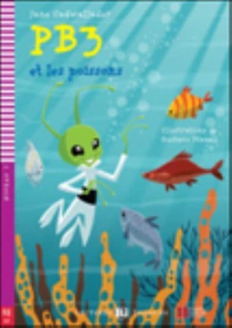 Young ELI Readers - French - PB3 et les poissons + downloadable multimedia
