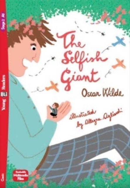 Young ELI Readers - English - The Selfish Giant + downloadable multimedia