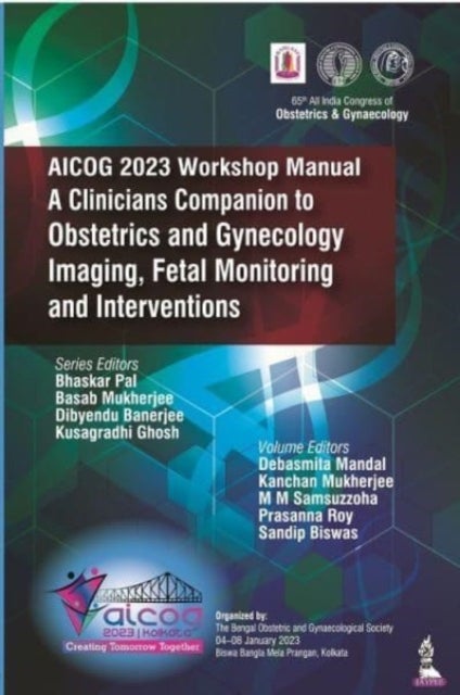 AICOG 2023 Workshop Manual: A Clinicians Companion to Obstetrics and Gynecology Imaging, Fetal Monit