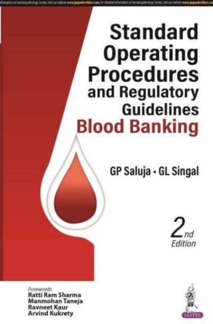 Standard Operating Procedures and Regulatory Guidelines - Blood Banking