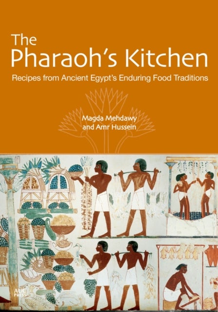 The Pharaoh''s Kitchen