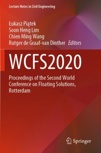 WCFS2020 - Proceedings of the Second World Conference on Floating Solutions, Rotterdam