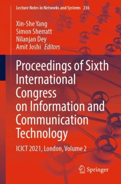 Proceedings of Sixth International Congress on Information and Communication Technology - ICICT 2021, London, Volume 2