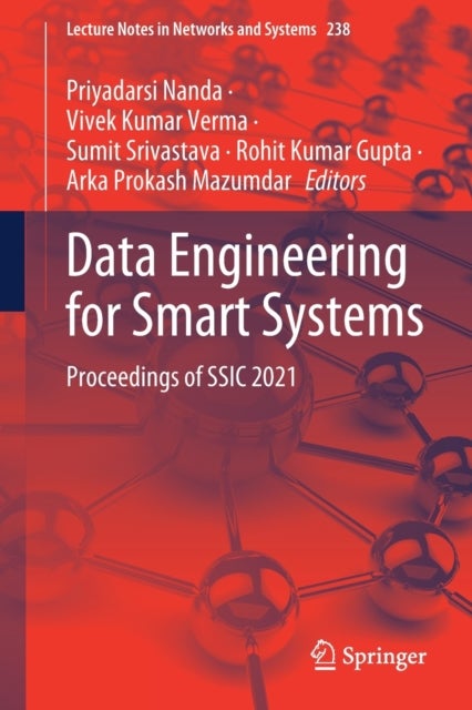 Data Engineering for Smart Systems - Proceedings of SSIC 2021