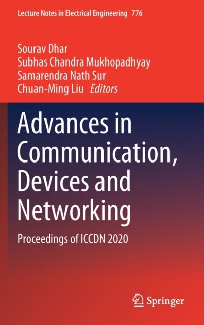 Advances in Communication, Devices and Networking - Proceedings of ICCDN 2020