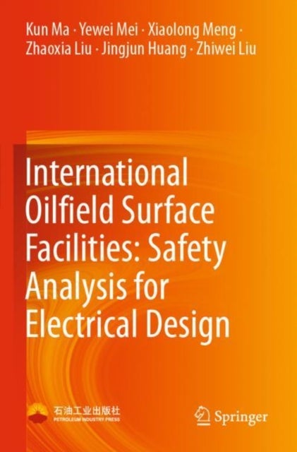 International Oilfield Surface Facilities
