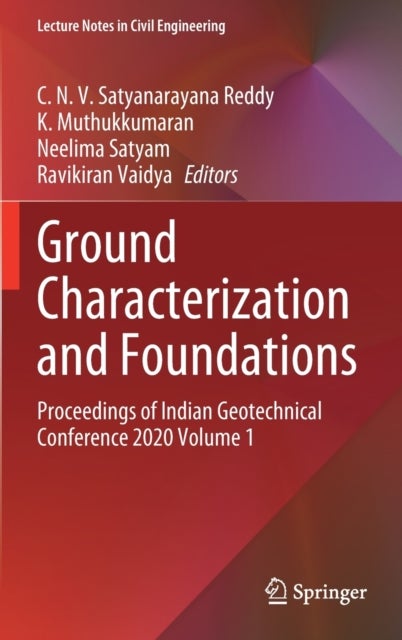Ground Characterization and Foundations