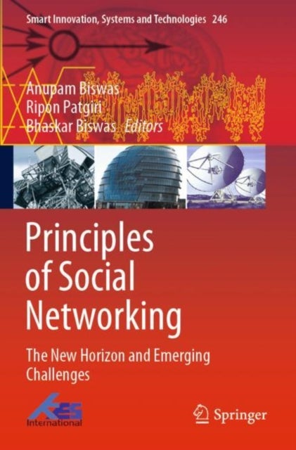 Principles of Social Networking - The New Horizon and Emerging Challenges