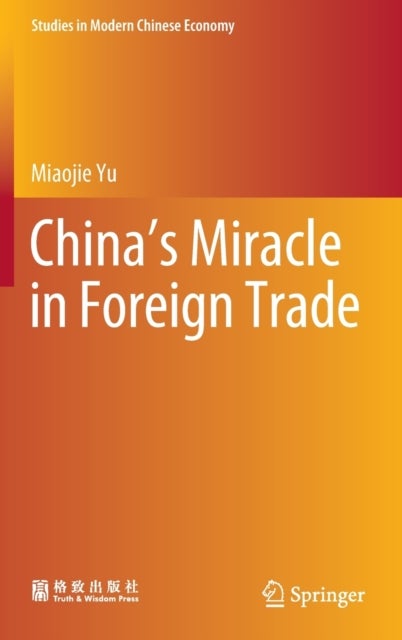 China¿s Miracle in Foreign Trade