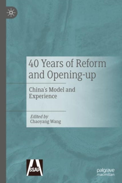 40 Years of Reform and Opening-up - China's Model and Experience