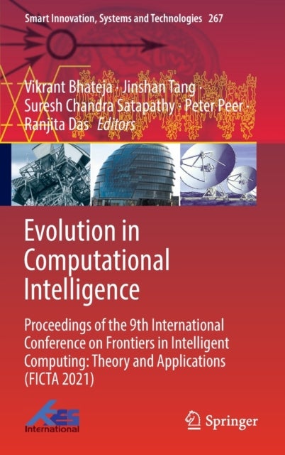 Evolution in Computational Intelligence - Proceedings of the 9th International Conference on Frontiers in Intelligent Computing: Theory and Applications (FICTA 2021)