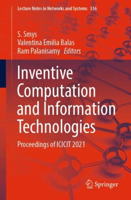 Inventive Computation and Information Technologies - Proceedings of ICICIT 2021