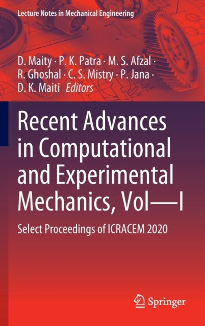 Recent Advances in Computational and Experimental Mechanics, Vol-I - Select Proceedings of ICRACEM 2020