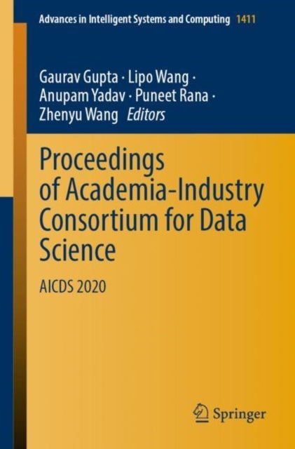 Proceedings of Academia-Industry Consortium for Data Science - AICDS 2020
