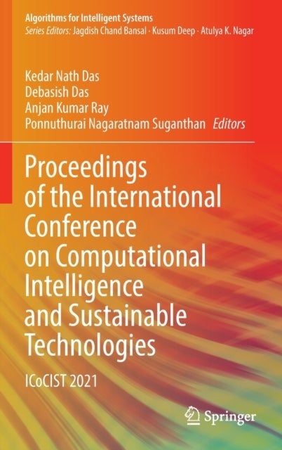Proceedings of the International Conference on Computational Intelligence and Sustainable Technologies - ICoCIST 2021