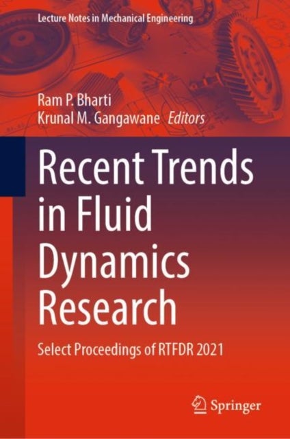 Recent Trends in Fluid Dynamics Research - Select Proceedings of RTFDR 2021
