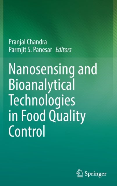 Nanosensing and Bioanalytical Technologies in Food Quality Control