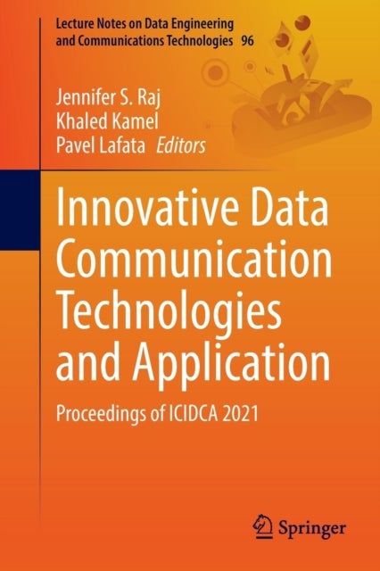 Innovative Data Communication Technologies and Application - Proceedings of ICIDCA 2021