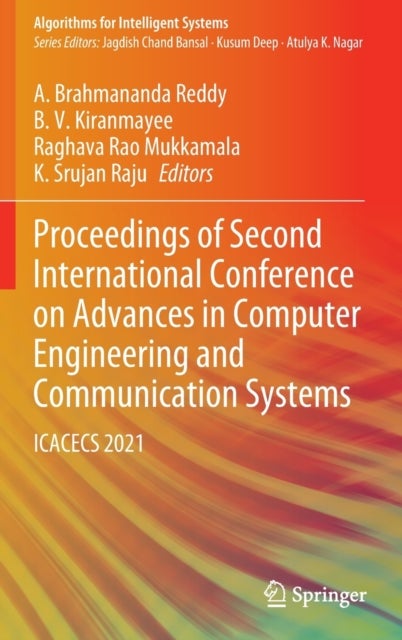 Proceedings of Second International Conference on Advances in Computer Engineering and Communication Systems - ICACECS 2021