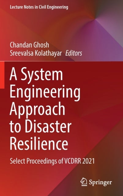 A System Engineering Approach to Disaster Resilience