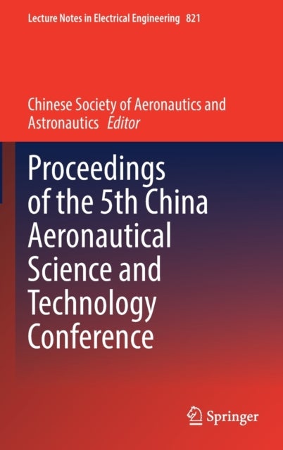 Proceedings of the 5th China Aeronautical Science and Technology Conference