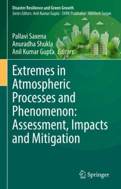 Extremes in Atmospheric Processes and Phenomenon