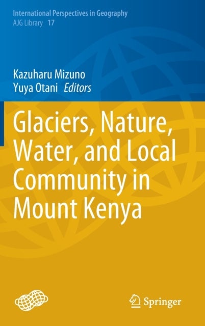 Glaciers, Nature, Water, and Local Community in Mount Kenya