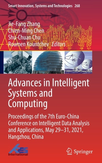 Advances in Intelligent Systems and Computing - Proceedings of the 7th Euro-China Conference on Intelligent Data Analysis and Applications, May 29–31, 2021, Hangzhou, China