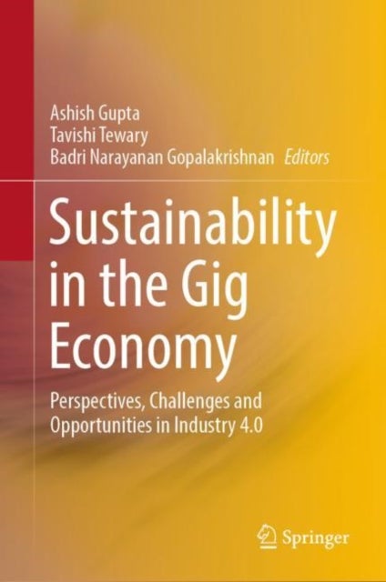 Sustainability in the Gig Economy - Perspectives, Challenges and Opportunities in Industry 4.0