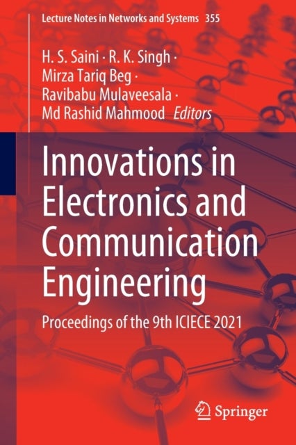 Innovations in Electronics and Communication Engineering - Proceedings of the 9th ICIECE 2021