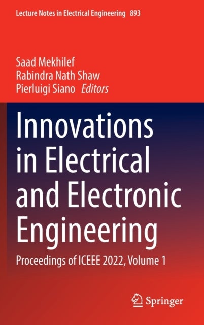 Innovations in Electrical and Electronic Engineering - Proceedings of ICEEE 2022, Volume 1