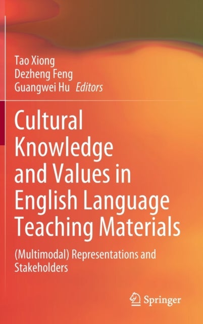 Cultural Knowledge and Values in English Language Teaching Materials