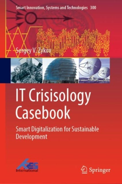 IT Crisisology Casebook - Smart Digitalization for Sustainable Development